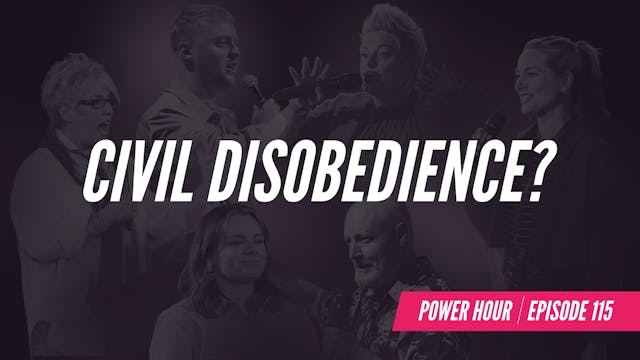 EP 115 // Civil Disobedience? 