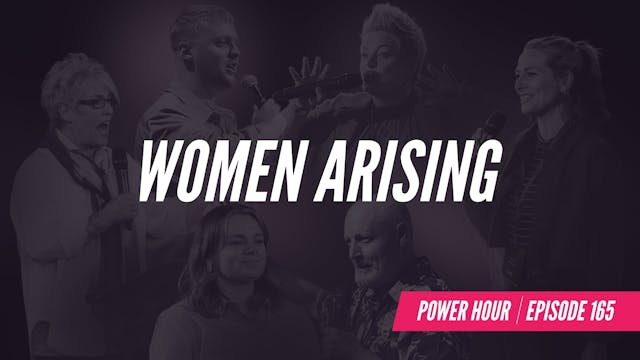 EP 165 // Women Arising 