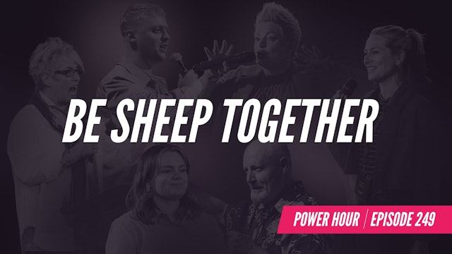 EP 249 // Be Sheep Together 