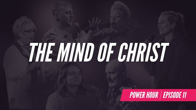 EP 11 // The Mind Of Christ 