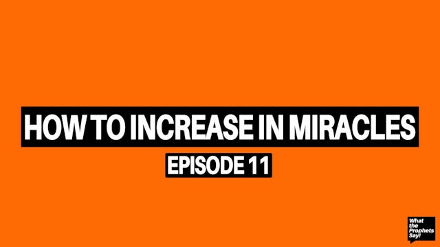 How to Increase in Miracles - What th...