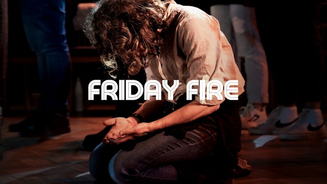 Friday Fire | 12 Nov 2021