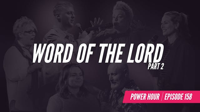 EP 158 // Word of the Lord Pt.2 