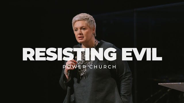 Resisting Evil | POWER CHURCH | Sunda...