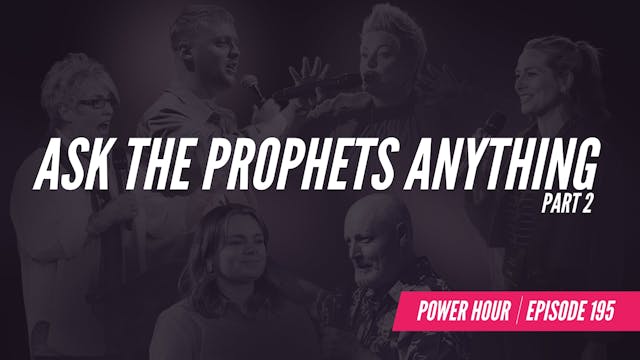 EP 195 // Ask The Prophets Anything! ...