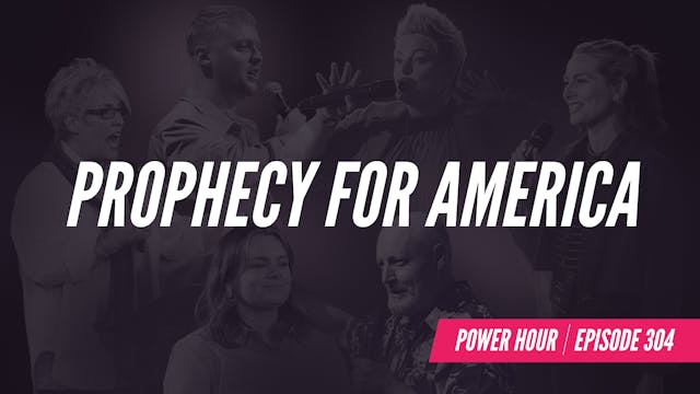 Ep 304 // Prophecy for America