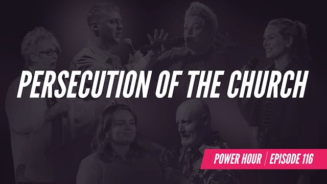 EP 116 // Persecution of the Church