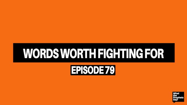 Words Worth Fighting For - What the P...