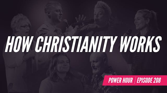 EP 208 // How Christianity Works