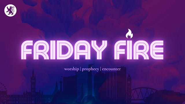 Friday Fire | 17 Sep 2021