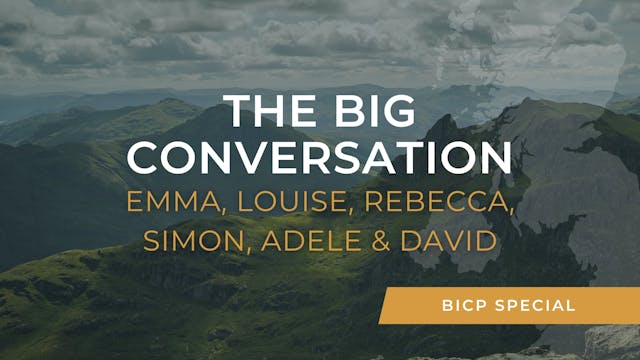 BICP Special | The Big Conversation