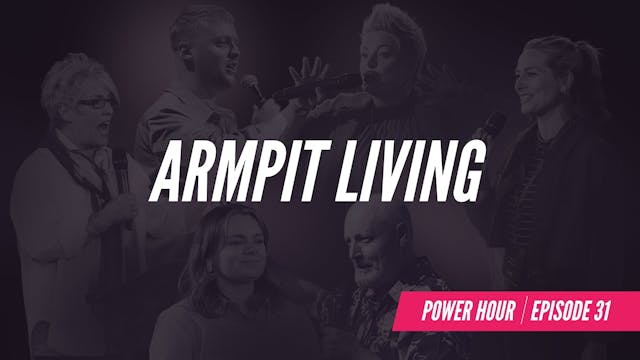 EP 31 // Armpit Living 