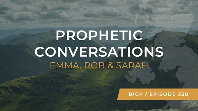 EP 330 // BICP Conversations