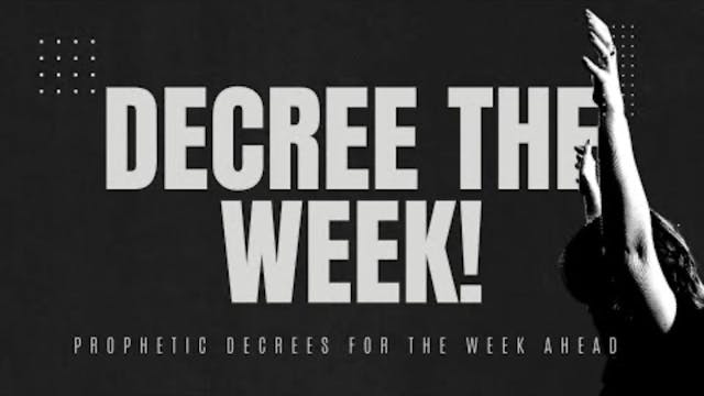 Decree the Week - LIVE! (Mondays at 1...