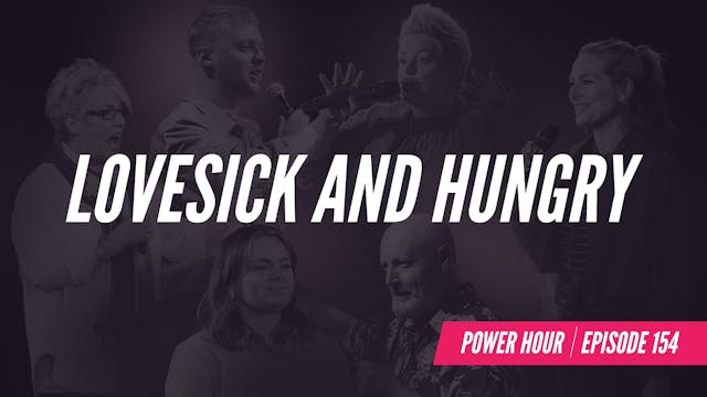 EP 154 // Lovesick and Hungry 