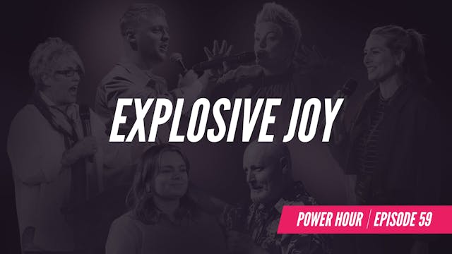 EP 59 // Explosive Joy! 