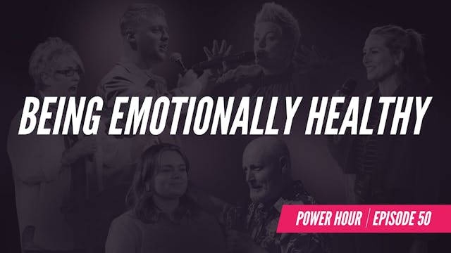 EP 50 // Being Emotionally Healthy 