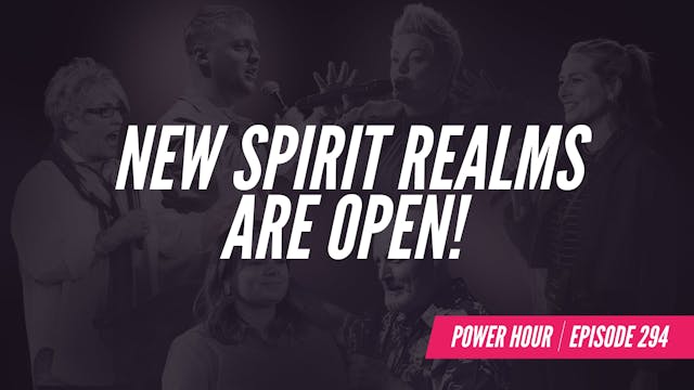 Ep 294 // New Spirit Realms Are Open! 