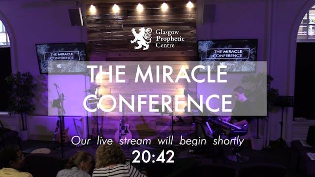 GPC - The Miracle Conference - Sessio...