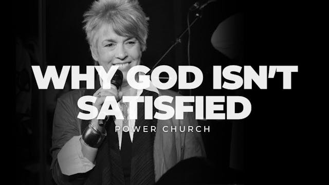 Why God isn't satisfied | POWER CHURC...