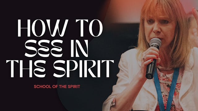 EP 2 // How to See in the Spirit