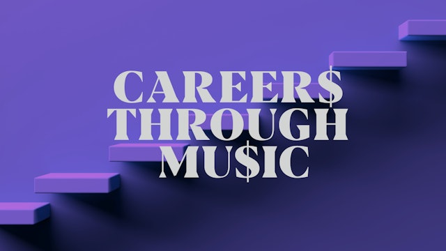 Careers Through Music