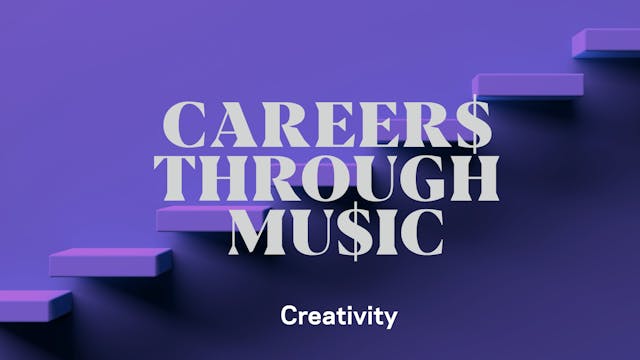 Careers Through Music: Creativity
