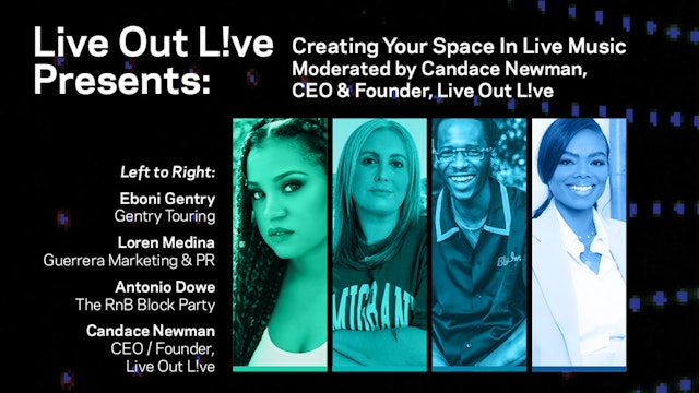 Live Out L!ve Presents: Creating Your Space In Live Music