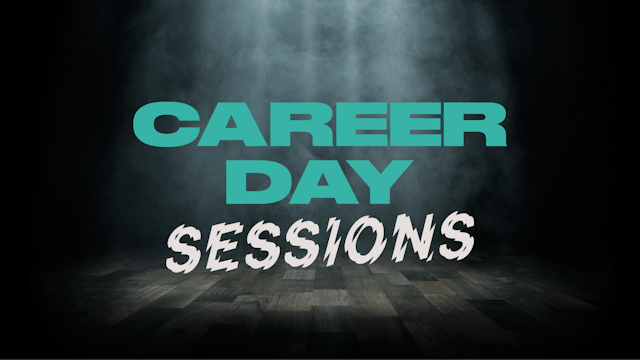 Career Day Sessions