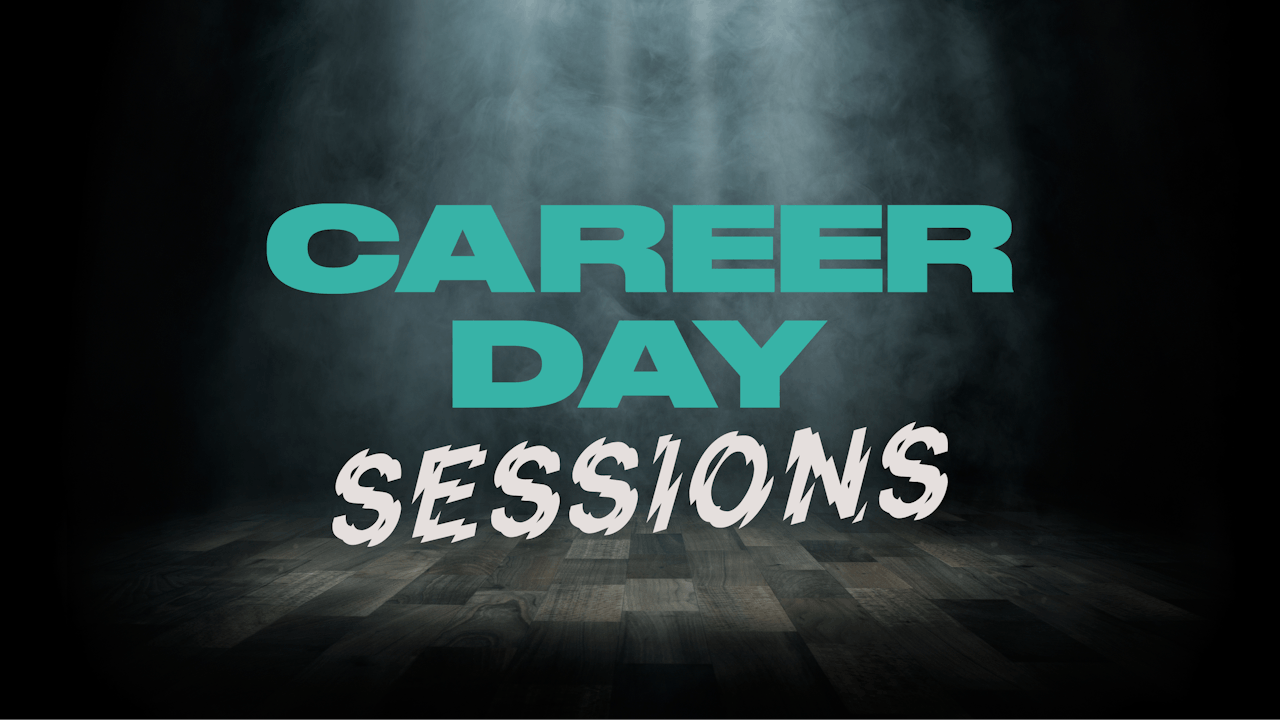Career Day Sessions