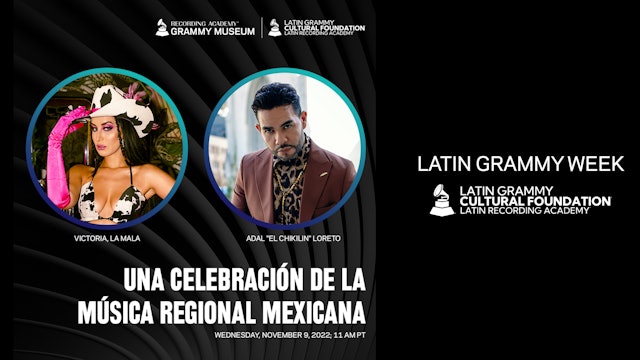 Celebracion de la Musica Regional Mexicana / Celebrating Regional Mexican Music