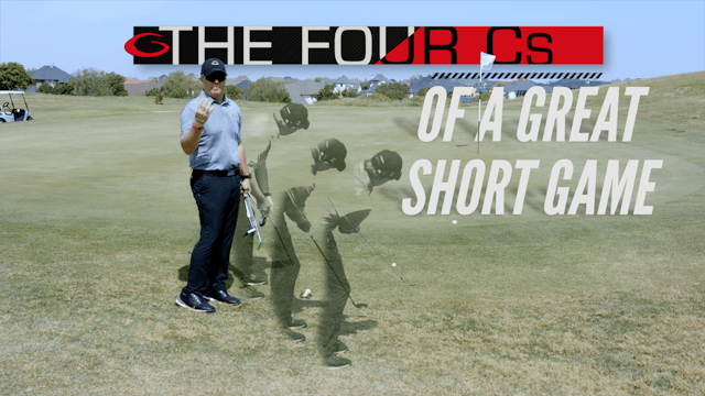 The Four Cs of a Great Short Game