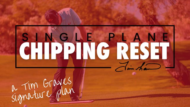 Single Plane Chipping Reset