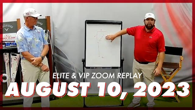 Elite & VIP Zoom Replay - August 10th