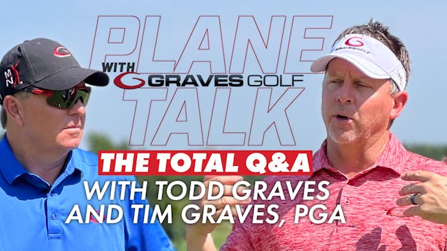 July 2022 Plane Talk with Graves Golf