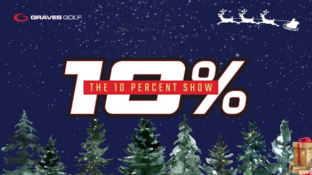 Dec 19 Christmas Special 10 Percent Show