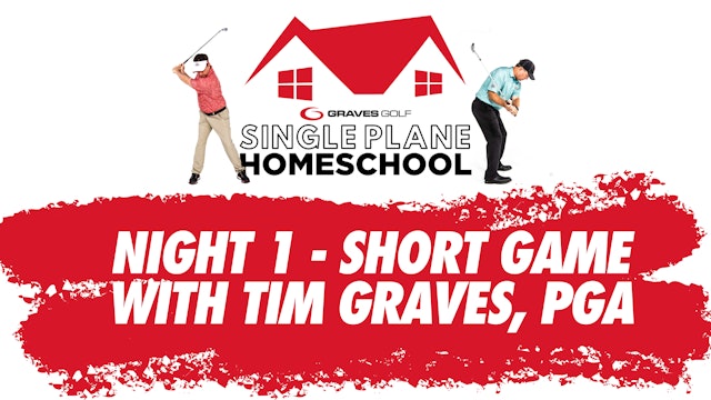 2021 Winter Homeschool Night 1 - Short Game with Tim Graves, PGA
