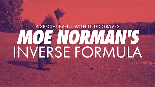 Moe Norman's Inverse Formula Special ...
