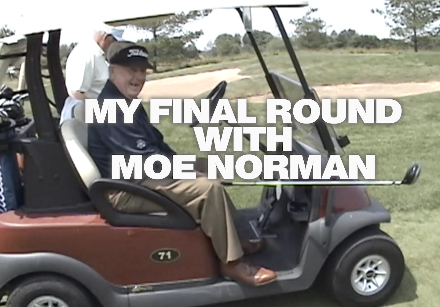 Todd's Final Round with Moe
