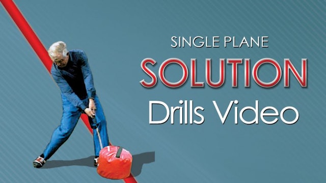 Single Plane Solution - Drills Video
