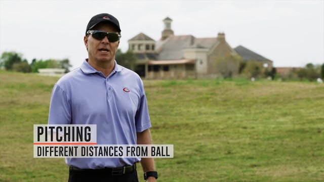 Advanced Short Game MC - Week 2 - Video 4 - Pitching Different Distances