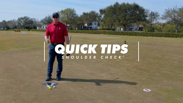 Quick Tip - Shoulder Check