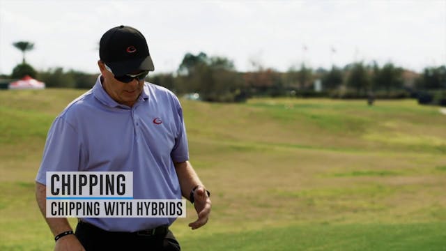 ASGMC - Week 5 - Video 3 - Chipping with Hybrids-Wistia