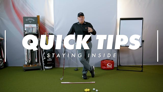 Quick Tips - Staying Inside