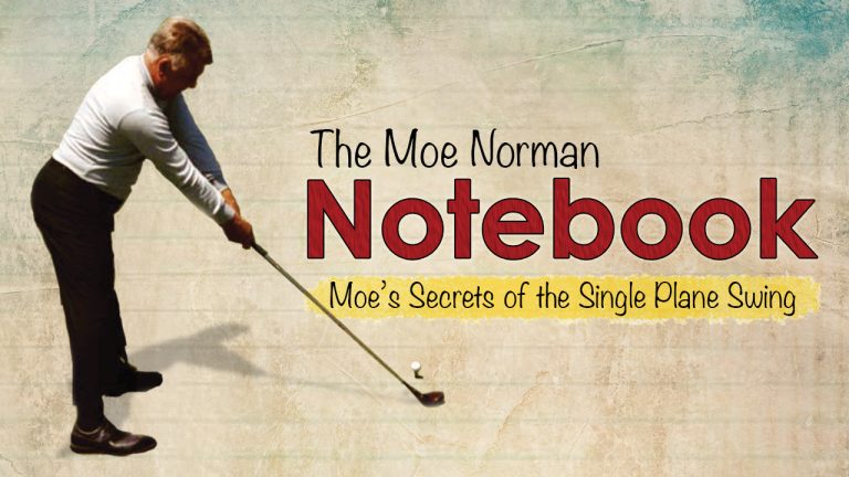 The Moe Norman Notebook