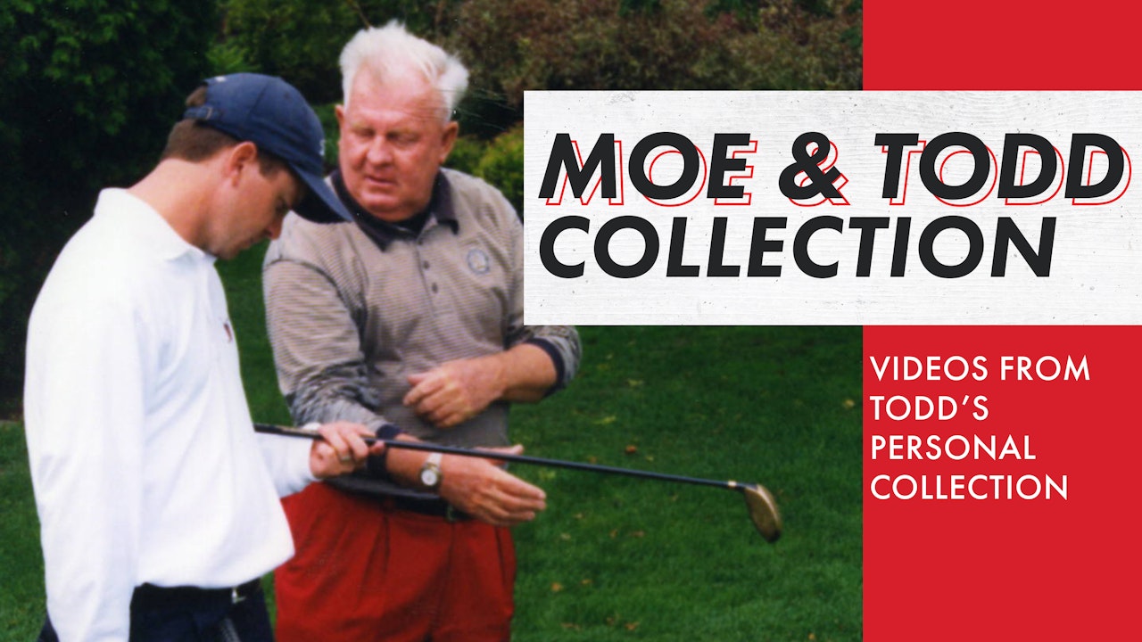 Moe & Todd Collection