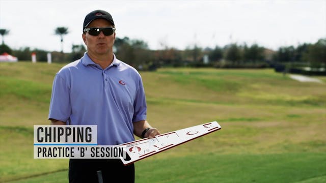 ASGMC - Week 3 - Video 3 - Chipping Practice "B" Session