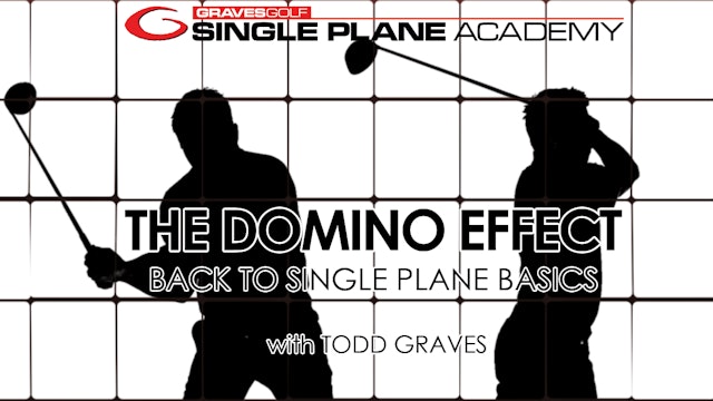 The Domino Effect—Back to Basics with Todd Graves