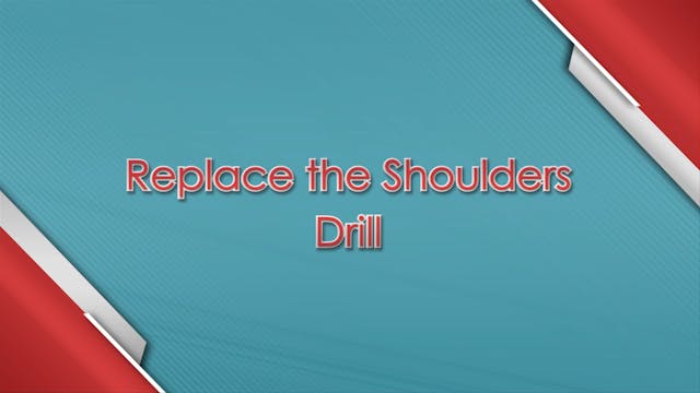 SPS_Drills_18-Replace_Shoulders_Drill