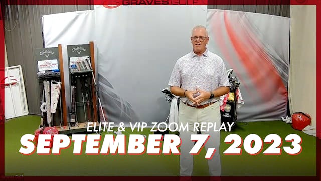Elite & VIP Zoom Replay September 7